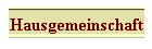 Hausgemeinschaft