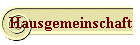 Hausgemeinschaft